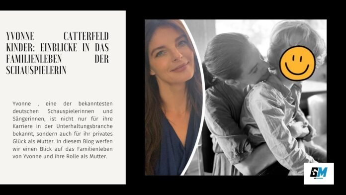 Yvonne Catterfeld Kinder