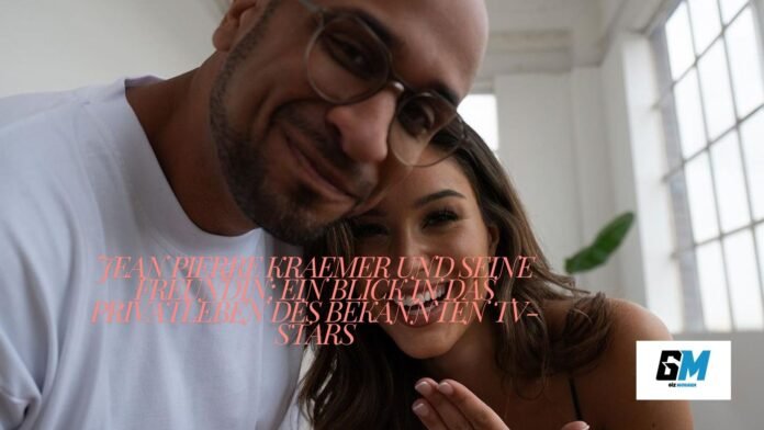 Jean Pierre Kraemer und seine Freundin