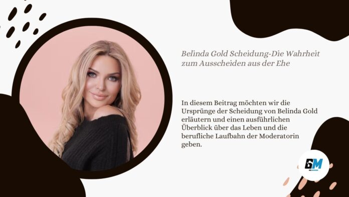 Belinda Gold Scheidung