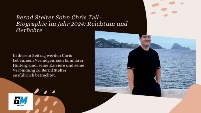Bernd Stelter Sohn Chris Tall