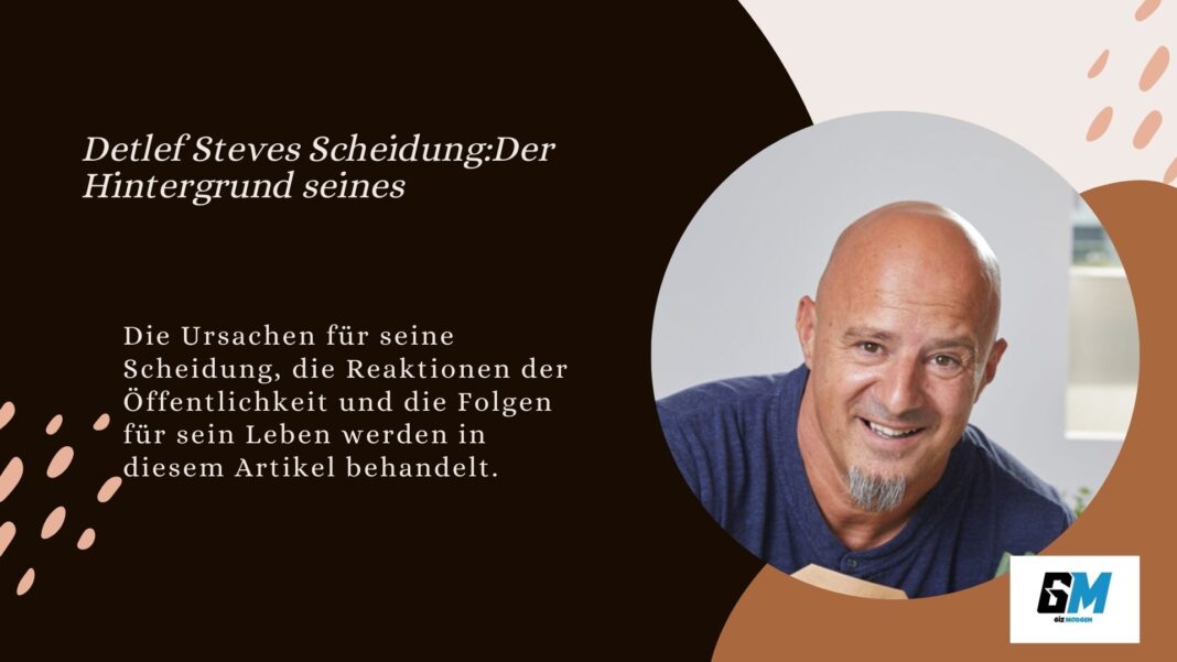 Detlef Steves Scheidung