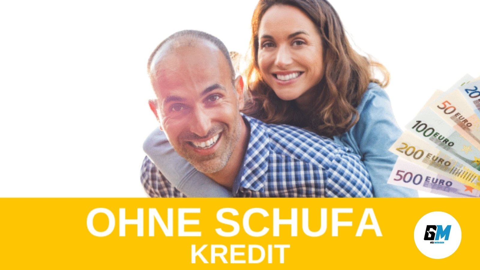 Kredit ohne Schufa
